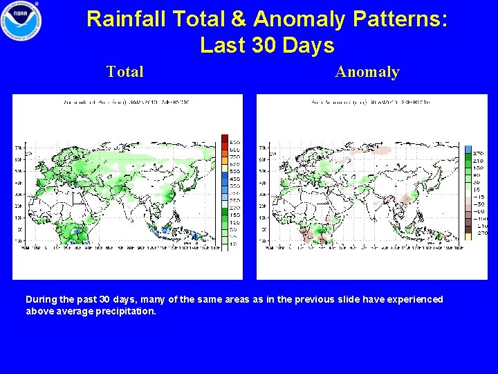 Rainfall Total & Anomaly Patterns: Last 30 Days Total Anomaly During the past 30