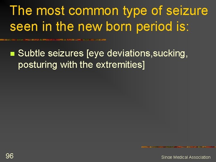 The most common type of seizure seen in the new born period is: n