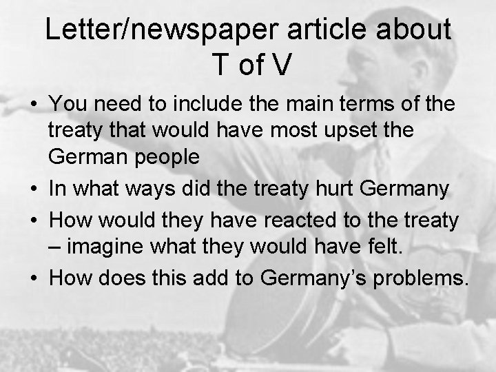 Letter/newspaper article about T of V • You need to include the main terms