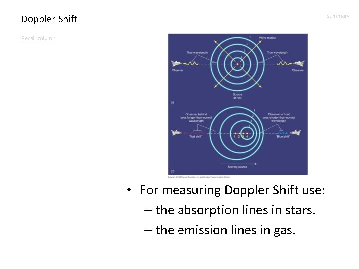 Doppler Shift summary Recall column • For measuring Doppler Shift use: – the absorption