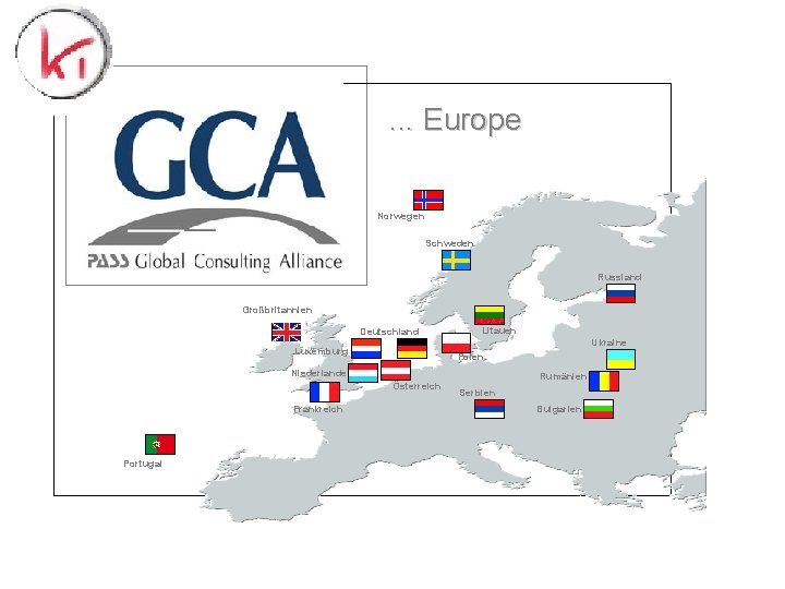 . . . Europe Norwegen Schweden Russland Großbritannien Deutschland Luxemburg Litauen Ukraine Polen Niederlande