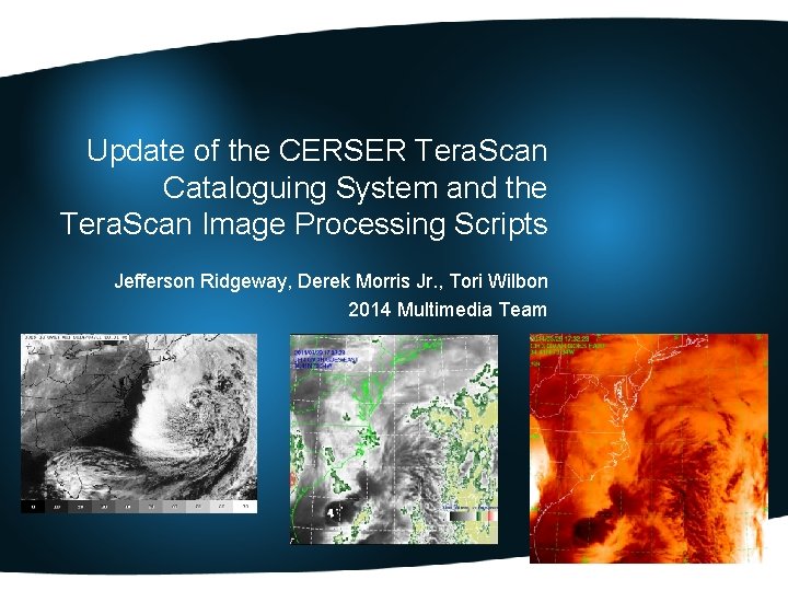 Update of the CERSER Tera. Scan Cataloguing System and the Tera. Scan Image Processing