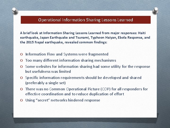 Operational Information Sharing Lessons Learned A brief look at Information Sharing Lessons Learned from