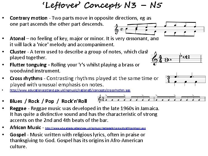 ‘Leftover’ Concepts N 3 – N 5 • Contrary motion - Two parts move