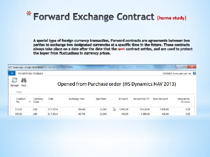 * (home study) spot Opened from Purchase order (MS Dynamics NAV 2013) 