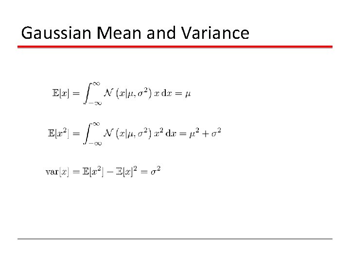 Gaussian Mean and Variance 