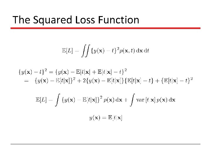 The Squared Loss Function 