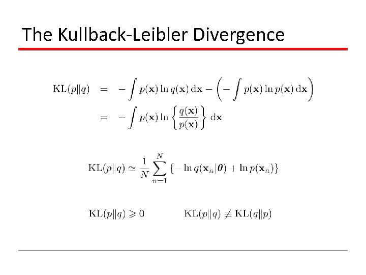 The Kullback-Leibler Divergence 