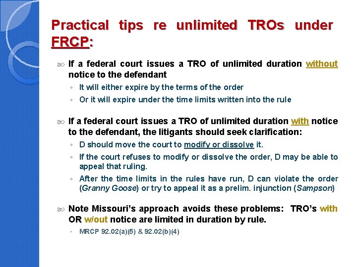 Practical tips re unlimited TROs under FRCP: If a federal court issues a TRO