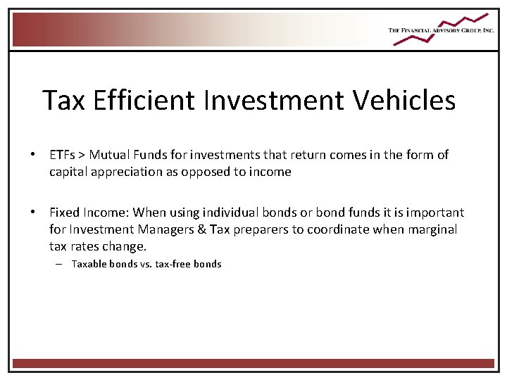 Tax Efficient Investment Vehicles • ETFs > Mutual Funds for investments that return comes Tax Efficient Investment Vehicles • ETFs > Mutual Funds for investments that return comes