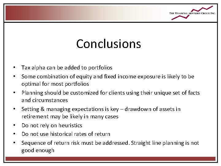 Conclusions • Tax alpha can be added to portfolios • Some combination of equity Conclusions • Tax alpha can be added to portfolios • Some combination of equity