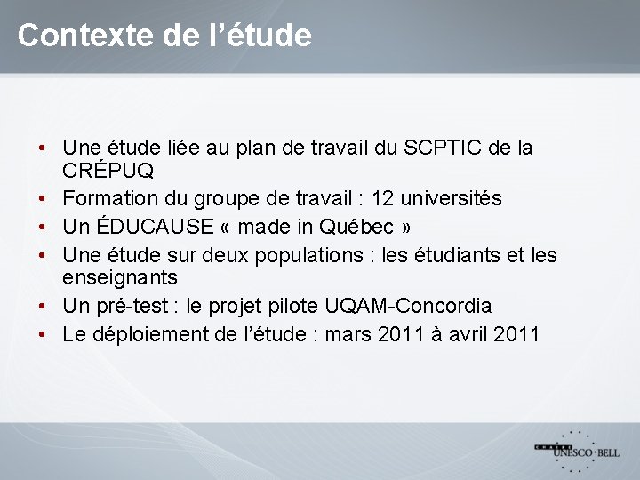 Contexte de l’étude • Une étude liée au plan de travail du SCPTIC de