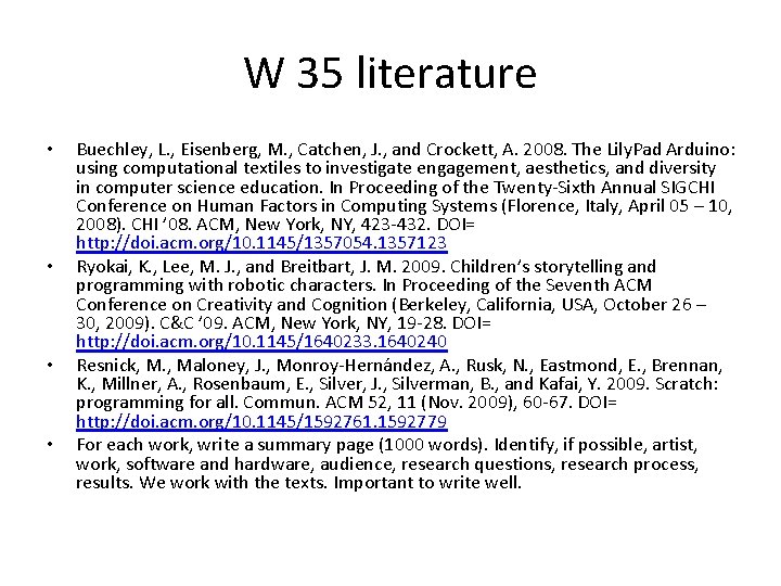 W 35 literature • • Buechley, L. , Eisenberg, M. , Catchen, J. , W 35 literature • • Buechley, L. , Eisenberg, M. , Catchen, J. ,