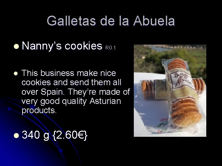 Galletas de la Abuela l Nanny’s cookies R 0. 1 l This business make