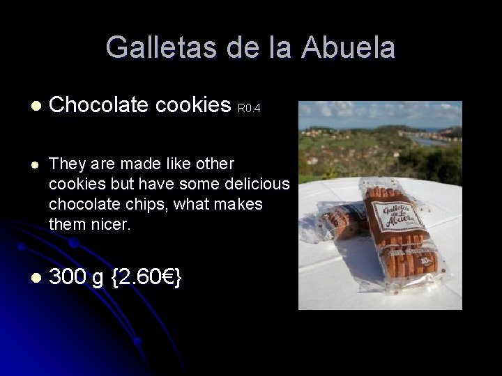 Galletas de la Abuela l Chocolate cookies R 0. 4 l They are made