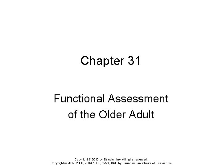 Chapter 31 Functional Assessment of the Older Adult