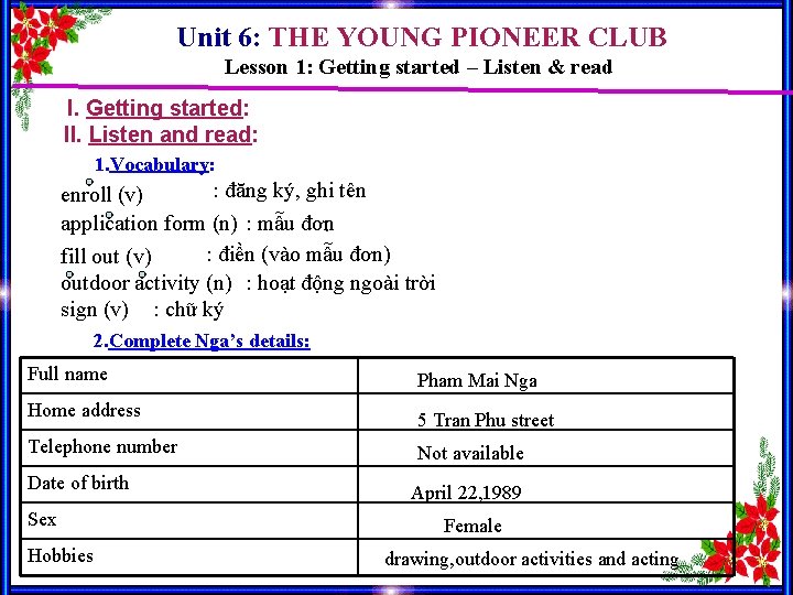 Unit 6: THE YOUNG PIONEER CLUB Lesson 1: Getting started – Listen & read