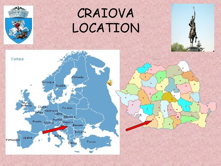 CRAIOVA LOCATION CRAIOVA LOCATION