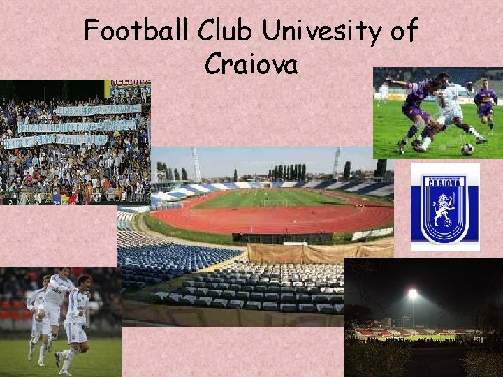 Football Club Univesity of Craiova Football Club Univesity of Craiova