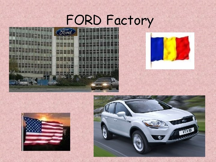 FORD Factory FORD Factory