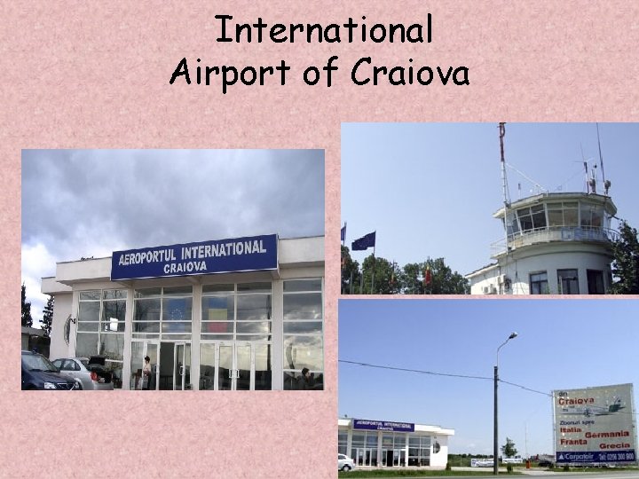 International Airport of Craiova International Airport of Craiova