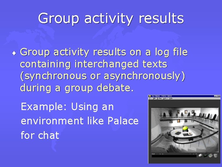 Group activity results ¨ Group activity results on a log file containing interchanged texts