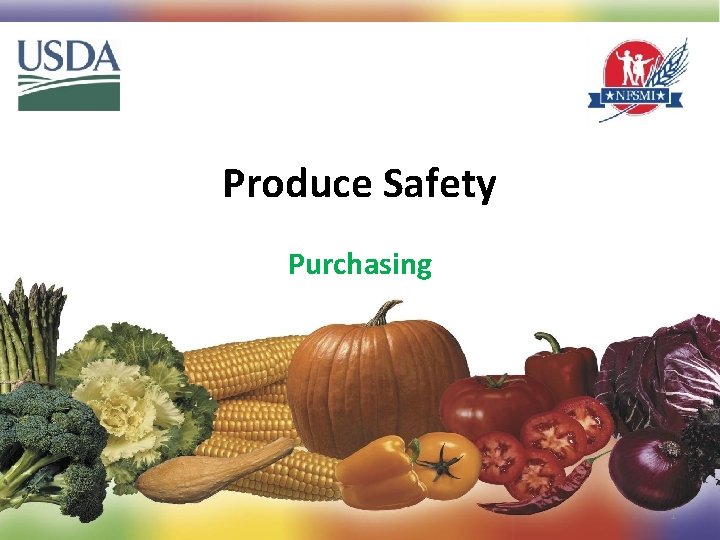 Produce Safety Purchasing 1 