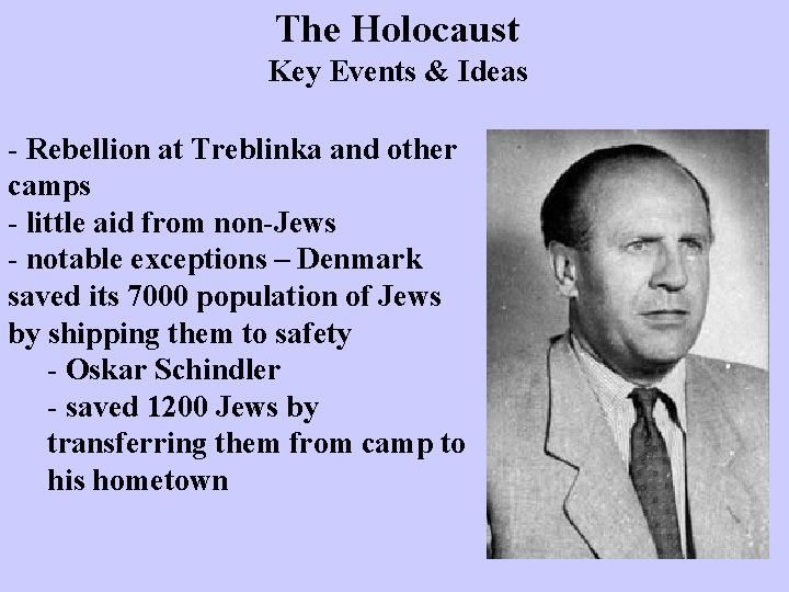 The Holocaust Key Events & Ideas - Rebellion at Treblinka and other camps -