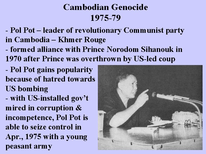 Cambodian Genocide 1975 79 - Pol Pot – leader of revolutionary Communist party in