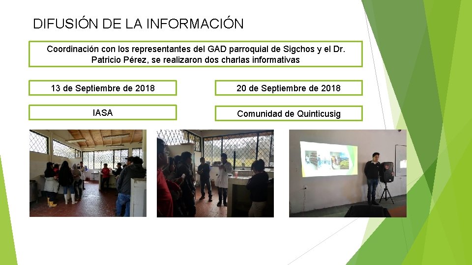 DIFUSIÓN DE LA INFORMACIÓN Coordinación con los representantes del GAD parroquial de Sigchos y