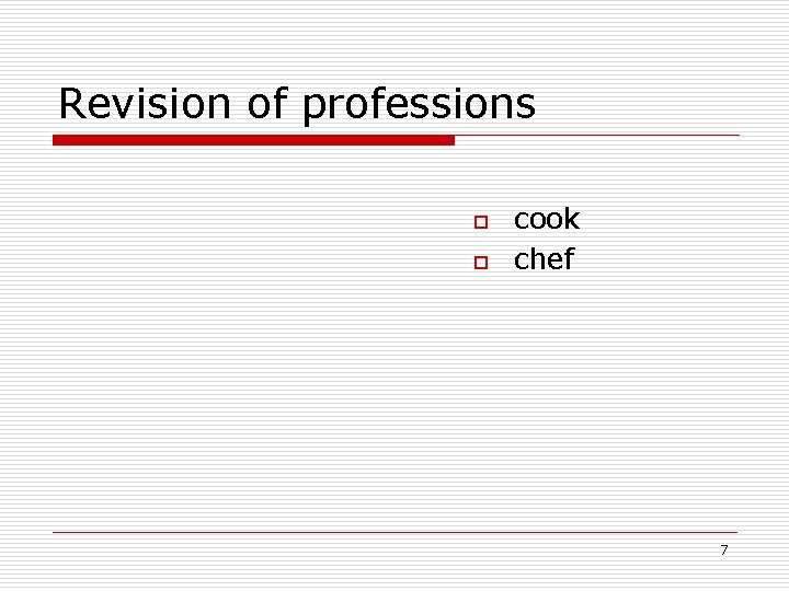 Revision of professions o o cook chef 7 