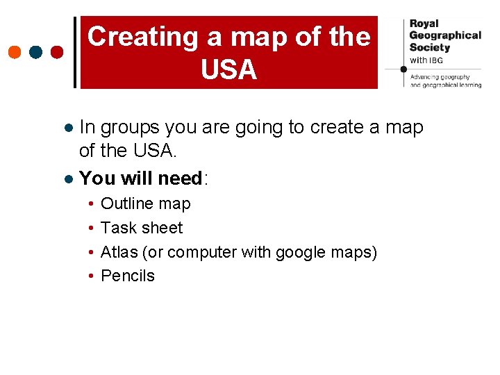 Creating a map of the USA In groups you are going to create a