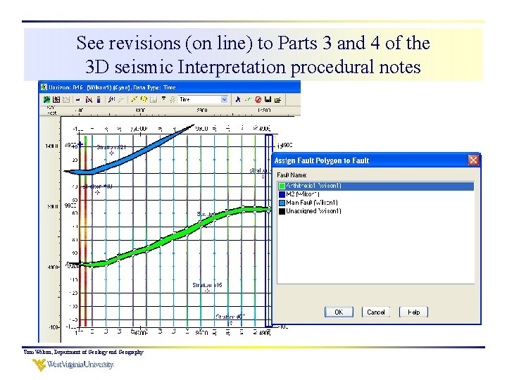 See revisions (on line) to Parts 3 and 4 of the 3 D seismic