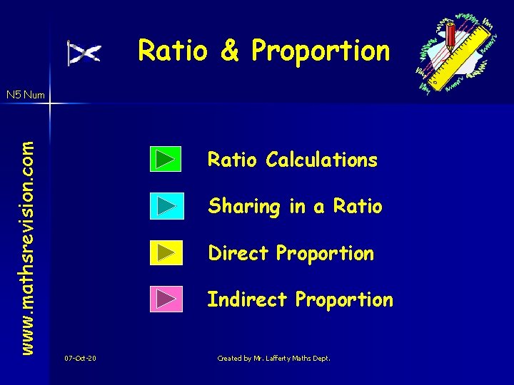 Ratio & Proportion www. mathsrevision. com N 5 Num Ratio Calculations Sharing in a