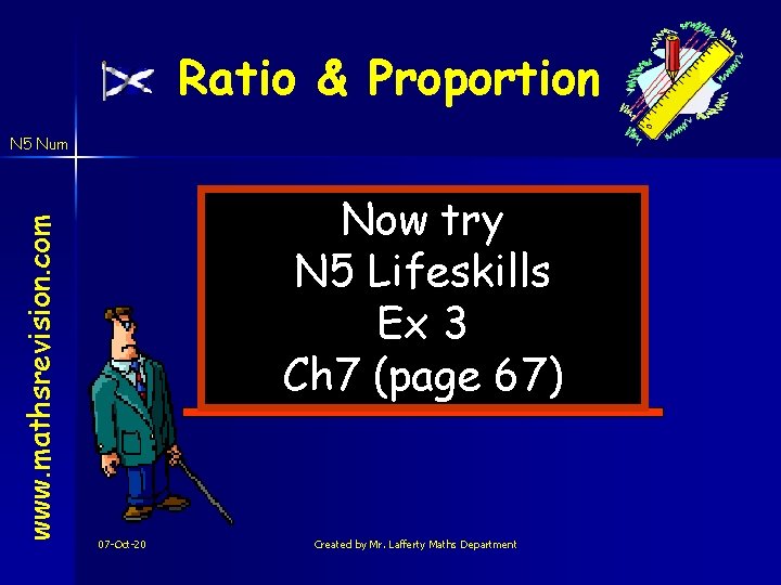 Ratio & Proportion www. mathsrevision. com N 5 Num Now try N 5 Lifeskills