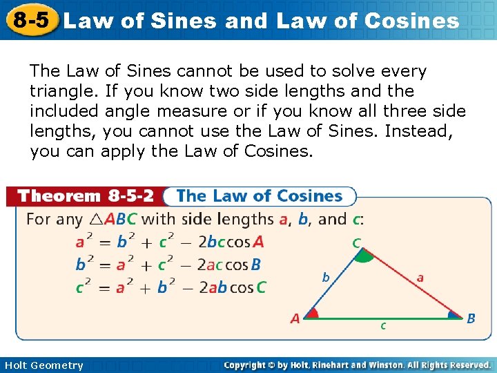 8 -5 Law of Sines and Law of Cosines The Law of Sines cannot