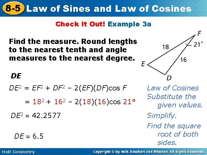 8 -5 Law of Sines and Law of Cosines Check It Out! Example 3