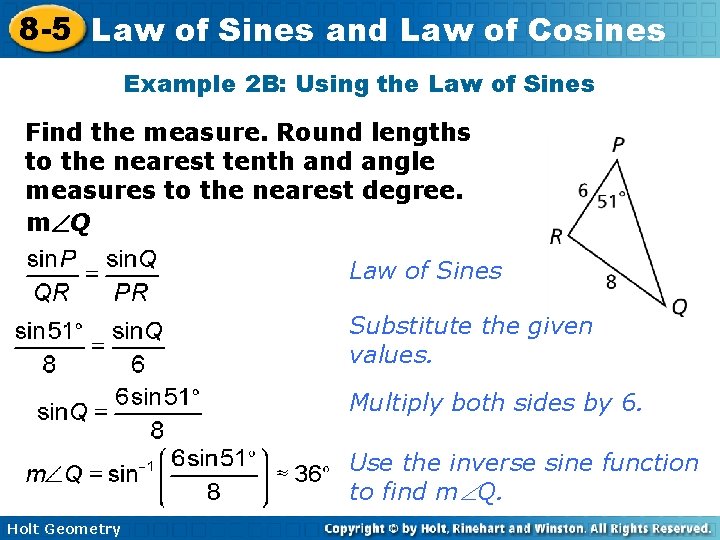 8 -5 Law of Sines and Law of Cosines Example 2 B: Using the