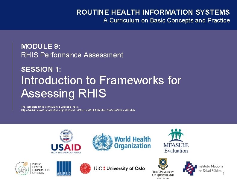 ROUTINE HEALTH INFORMATION SYSTEMS A Curriculum on Basic Concepts and Practice MODULE 9: RHIS