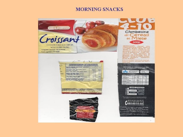 MORNING SNACKS 