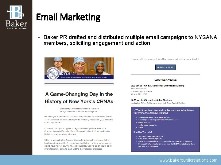 Email Marketing • Baker PR drafted and distributed multiple email campaigns to NYSANA members,