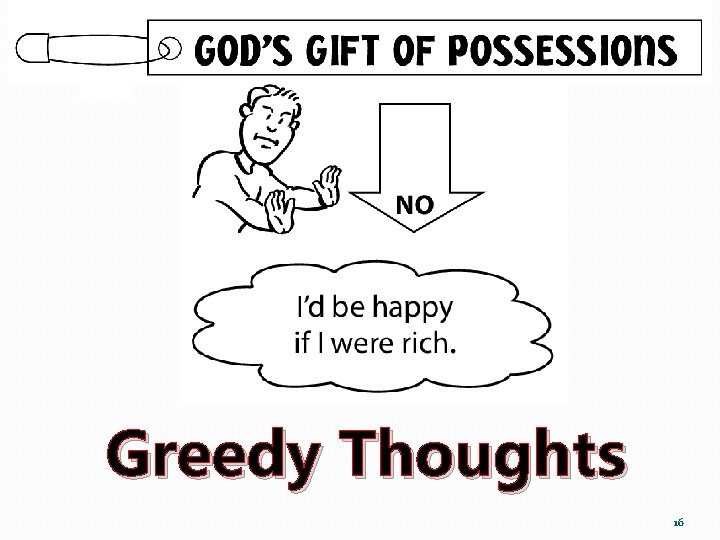 Greedy Thoughts 16 