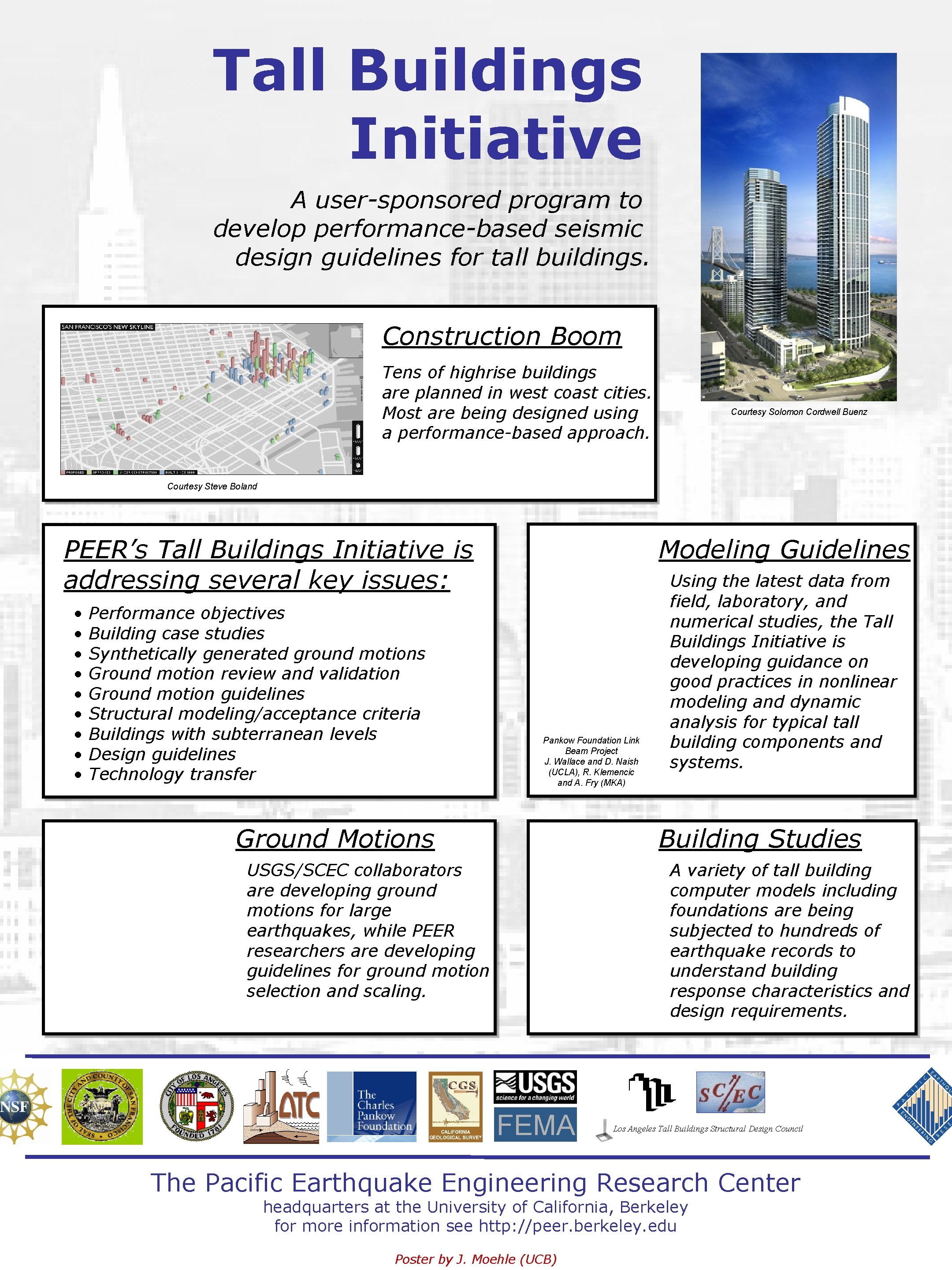 Tall Buildings Initiative A user-sponsored program to develop performance-based seismic design guidelines for tall