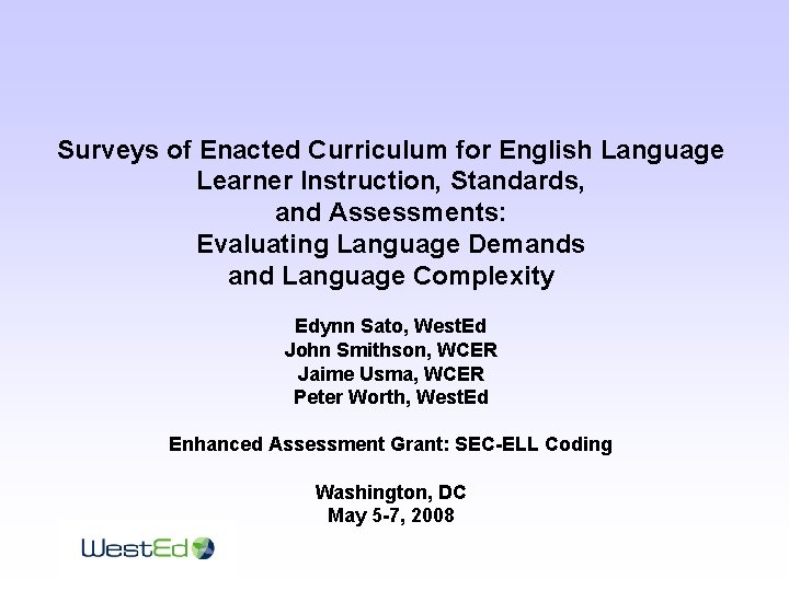 Surveys of Enacted Curriculum for English Language Learner Instruction, Standards, and Assessments: Evaluating Language