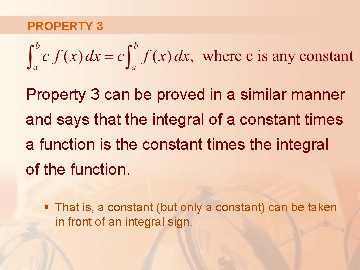 PROPERTY 3 Property 3 can be proved in a similar manner and says that