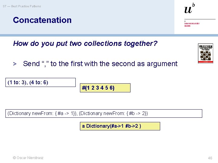 ST — Best Practice Patterns Concatenation How do you put two collections together? > ST — Best Practice Patterns Concatenation How do you put two collections together? >