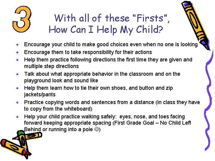 With all of these “Firsts”, How Can I Help My Child? · · · With all of these “Firsts”, How Can I Help My Child? · · ·