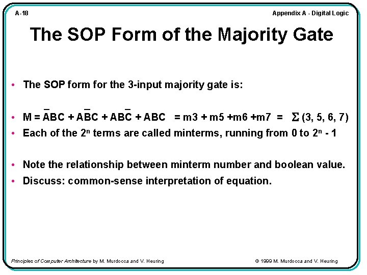 Appendix A - Digital Logic A-18 The SOP Form of the Majority Gate •