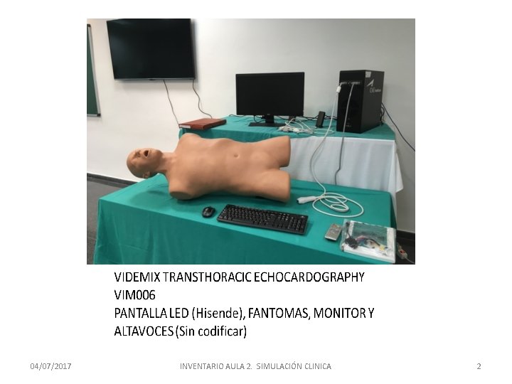  04/07/2017 INVENTARIO AULA 2. SIMULACIÓN CLINICA 2 