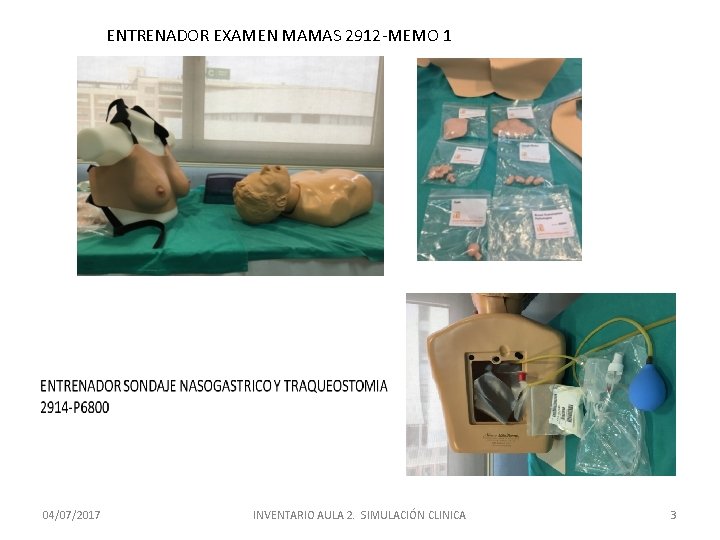 ENTRENADOR EXAMEN MAMAS 2912 -MEMO 1 04/07/2017 INVENTARIO AULA 2. SIMULACIÓN CLINICA 3 